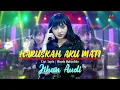 Download Lagu HARUSKAH AKU MATI Jihan Audy New Arwana Jandhut Official Musik Video #jihanaudy