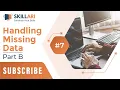- Handling Missing Data Part 2 Handle Missing Data fillna dropna interpolate Skillari 2022