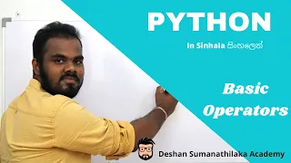 Basic Operators - Python in Sinhala AL ICT SE CS IT