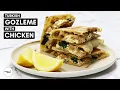 Chicken Gozleme A Traditional Turkish Flatbread Recipe
