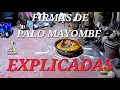 PALO MAYOMBE SIGNATURES EXPLAINED