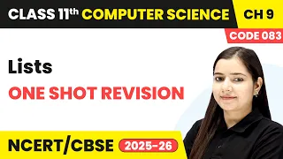 Lists - One Shot Revision Class 11 Computer Science Chapter 9
