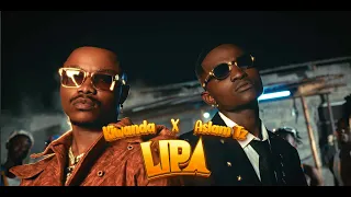 Kiwanda X Aslam Tz Lipa Official Music Video 
