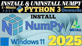 Install Uninstall NumPy in Python 3 Onwards NumPy Installation Uninstallation for all Versions