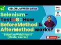 Session 47 Selenium - TestNG How BeforeMethod AfterMethod Annotations Enhance Framework