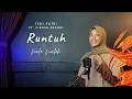 Download Lagu Runtuh - Feby Putri feat. Fiersa Besari | Live Cover by Nada Nailah