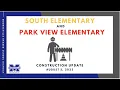 South and Park View Construction Update - August 5 2022