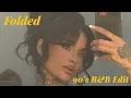 Download Lagu Folded - Kehlani (90's R\u0026B Remix)
