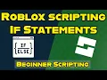 Mastering If Statements in Roblox Studio Beginner s Guide