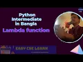 Python intermediate in Bangla Agenda and Lambda function