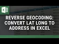 Reverse Geocoding Convert Lat Long to Address in Excel
