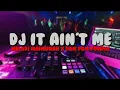 Download Lagu DJ IT AIN'T ME X MELODI MAIMUNAH X POM POM POMPAI MENGKENE
