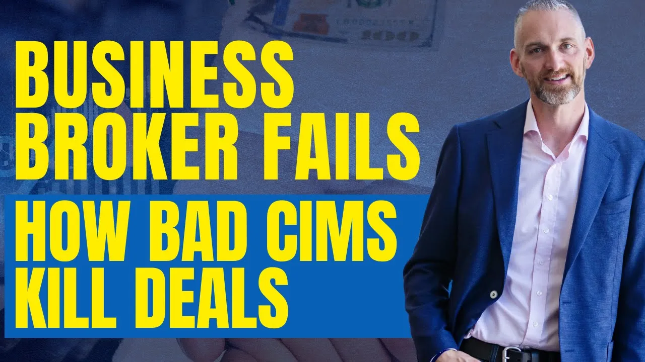 Business Broker Fails: How Bad CIMs Kill Deals