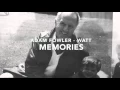 Download Lagu Memories - Adam Fowler - Watt
