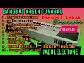 Download Lagu DANGDUT ORGEN TUNGGAL~DANGDUT ELECTONE~DANGDUT FULL ALBUM LAWAS TERPOPULER SEPANJANG MASA