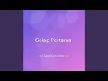 Download Lagu Gelap Pertama