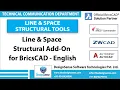 Structural Tools Line Space Structural Add-On for BricsCAD with CADPower English Designsense