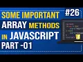 Some important array method in JavaScript Part 1