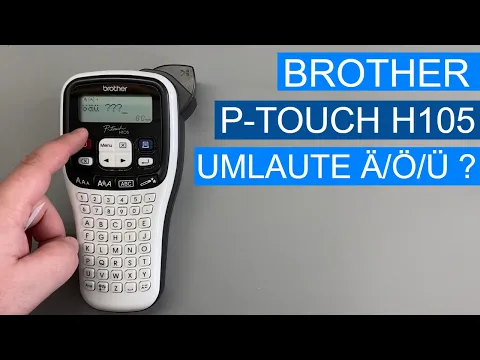 Download MP3 Brother p Touch H105 - PT H105  - Umlaute und Druckeinstellung