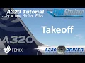 Airbus A320 Tutorial 8 Takeoff and Initial Climb Real Airbus Pilot