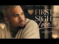 Chris Brown - First Sight Love