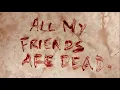 The Amity Affliction "All My Friends Are Dead"