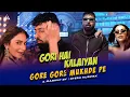 Download Lagu Gori Hai Kalaiyan X Gore Gore Mukhde Pe | Badshah Rap Megamix | Gtesh Muzikk #remix #badshah #mashup