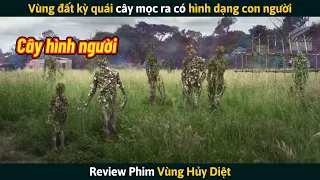 [Review Phim] Vùng Đất Kỳ Quái Cây Mọc Ra Có Hình Dạng Con Người