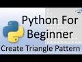 Python Tutorial for Beginners Triangle Pattern in Python