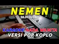 Lagu Nemen - Karaoke Nada Wanita || Versi Akustik Koplo