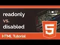 Difference between readonly and disabled - HTML Tutorial
