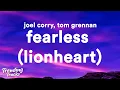 Download Lagu Joel Corry \u0026 Tom Grennan - Lionheart (Fearless) (Lyrics)