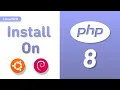 How to install PHP 8 on Ubuntu 20 04 LTS and Debian 10