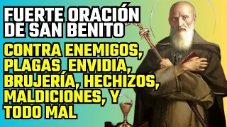 🔴 AHUYENTA AL ENEMIGO CON ESTA PODEROSA ORACIÓN | SAN BENITO | MENSAJE DE DIOS 🔴
