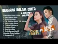 Download Lagu Arief Putra Ft Ovhi Firsty - GERHANA DALAM CINTA - LUKA SEKARAT RASA || POP MINANG TERPOPULER 2024
