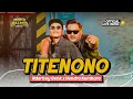 Download Lagu NDARBOY GENK x HENDRA KUMBARA - TITENONO \