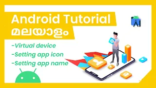 Android App Development Tutorial Malayalam Virtual device Setting app icon app name