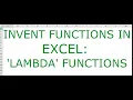 Invent Functions in Excel LAMBDA Functions