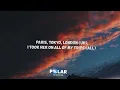 Fivio Foreign, The Kid LAROI - Paris to Tokyo (Clean - Lyrics)