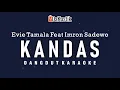 Download Lagu Kandas - Evie Tamala Feat. Imron Sadewa (Karaoke)