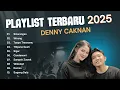 Download Lagu Denny Caknan Full Album Playlist Terbaru 2025 #dennycaknan #bellabonita #dangdut #jawa #indonesia