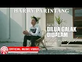 Lagu Dilua Galak Didalam Manangih - Harry Parintang | Slow Rock Indonesia Bikin Baper [Official MV HD]