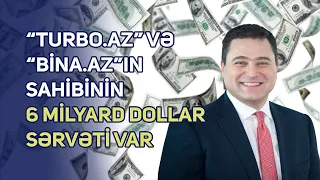 turbo az v bina az in sahibinin 6 milyard dollar s rv ti var