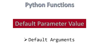 Default Parameter Value Python Hindi