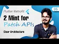 Flutter - Retrofit 2 Mint for PATCH APIs Clean Architecture In Hindi