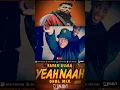 Download Lagu Karan Aujla - Yeah Naah - DjNavi Dhol Mix 2023
