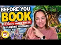 Don t Make These 5 Disney Mistakes Before Booking