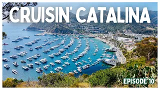 [Ep 10] Broken Heads, Buffalo Milk, Breathtaking Trails & Brutal Swells | Sailing Catalina