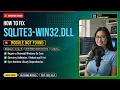 sqlite3-win32 dll Missing Quick 32-bit Fix