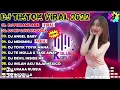 DJ TIK TOK VIRAL 2022 POK AME AME XRIP LOVE FAOUZIA XANGEL BABY